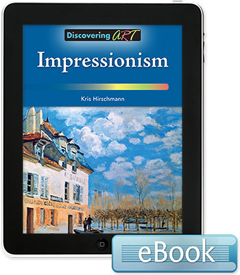 Discovering Art: Impressionism
