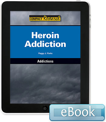 Compact Research: Addictions: Heroin Addiction eBook