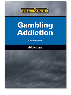 Compact Research: Addictions: Gambling Addiction