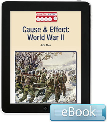 Cause and Effect in History: World War II eBook