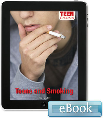 Teen Choices: Teens and Smoking eBook