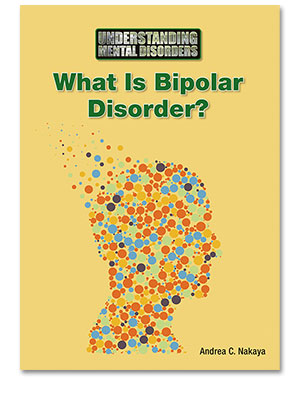 Understanding Mental Disorders: What Is Bipolar Disorder?