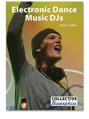 Collective Biographies: Electronic Dance Music DJs