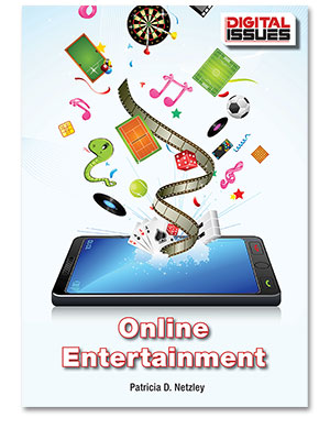 Digital Issues: Online Entertainment