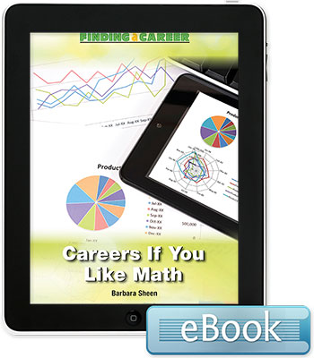 Finding a Career: Careers If You Like Math eBook
