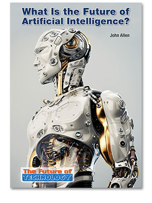 The Future of Technology: What Is the Future of Artificial Intelligence?