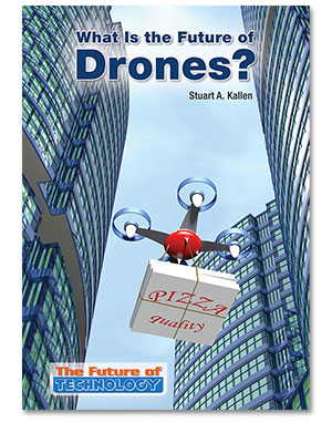 The Future of Technology: What Is the Future of Drones?