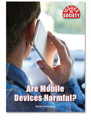 Issues in Society: Are Mobile Devices Harmful?
