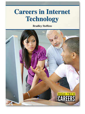 High-Tech Careers: Careers in Internet Technology