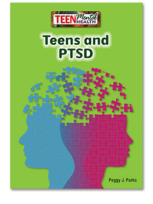 Teen Mental Health: Teens and PTSD