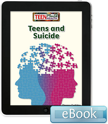 Teen Mental Health: Teens and Suicide eBook