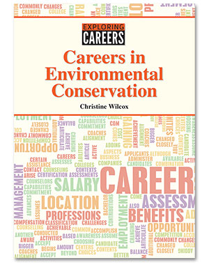 Exploring Careers: Careers in Environmental Conservation