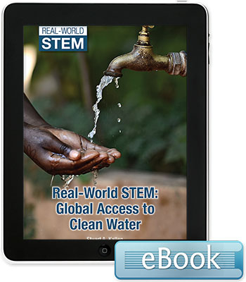 Real-World STEM: Global Access to Clean Water - eBook
