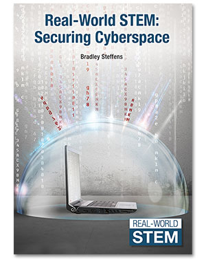 Real-World STEM: Securing Cyberspace
