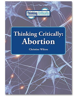 Thinking Critically: Abortion