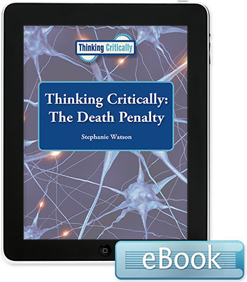 Thinking Critically: The Death Penalty - eBook