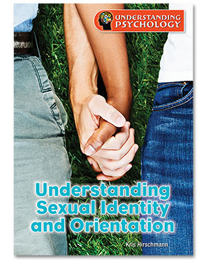 Understanding Psychology: Understanding Sexual Identity and Orientation