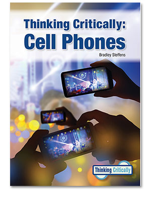 Thinking Critically: Cell Phones