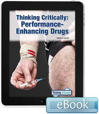 Thinking Critically: Performance-Enhancing Drugs - eBook