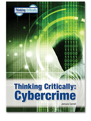 Thinking Critically: CybercrimeÂ 