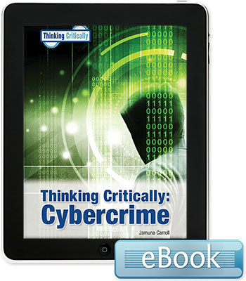Thinking Critically: Cybercrime - eBook