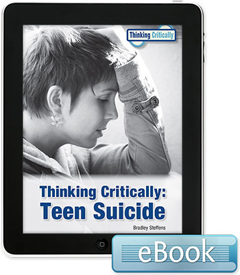 Thinking Critically: Teen Suicide - eBook