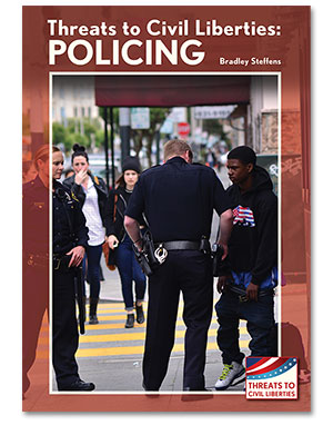 Threats to Civil Liberties: Policing