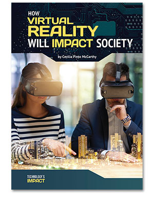 How Virtual Reality Will Impact Society