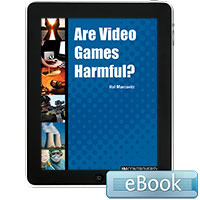 In Controversy: Are Video Games Harmful? Ebook