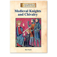 The Library of Medieval Times: Medieval Knights and Chivalry