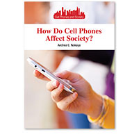 Cell Phones and Society: How Do Cell Phones Affect Society?