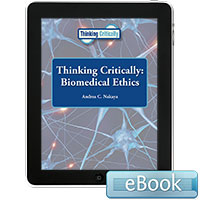 Thinking Critically: Biomedical Ethics