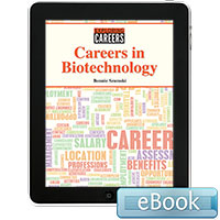 Exploring Careers: Careers in Biotechnology