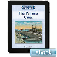History's Great Structures: The Panama Canal