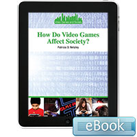 Video Games and Society: How Do Video Games Affect Society?