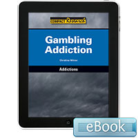 Compact Research: Addictions: Gambling Addiction eBook