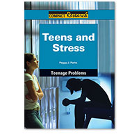 Compact Research: Teenage Problems:Teens and Stress