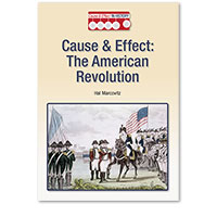 Cause and Effect in History: The American Revolution