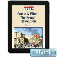 Cause and Effect in History: The French Revolution eBook