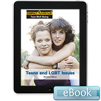 Compact Research: Teen Well-Being: Teens and LGBT Issues eBook