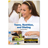 Compact Research: Teen Well-Being: Teens, Nutrition, and Dieting
