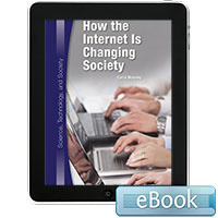 Science, Technology, and Society: How the Internet Is Changing Society eBook