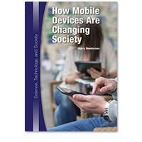 Science, Technology, and Society: How Mobile Devices Are Changing Society