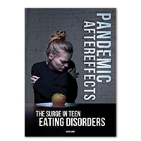 Pandemic Aftereffects: The Surge in Teen Eating Disorders