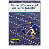 High-Tech Careers: Careers in Environmental and Energy Technology