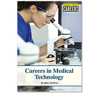 High-Tech Careers: Careers in Medical Technology