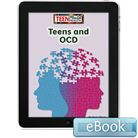 Teen Mental Health: Teens and OCD eBook