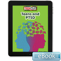 Teen Mental Health: Teens and PTSD eBook