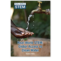 Real-World STEM: Global Access to Clean Water