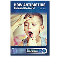 How Antibiotics Changed the World
